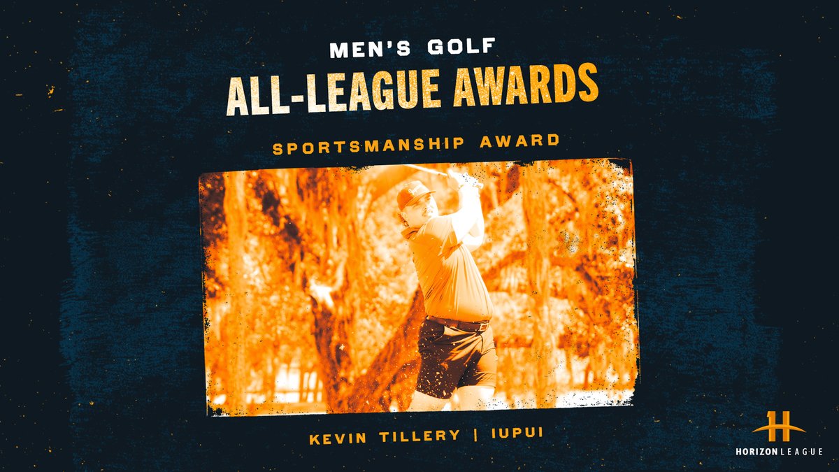 One of our 2024 #HLGOLF Men's Sportsmanship Awards goes to Kevin Tillery (@KevinTillery_1) of @IUPUIGolf!

⛳️: bit.ly/44eXbko
#OurHorizon 🌇