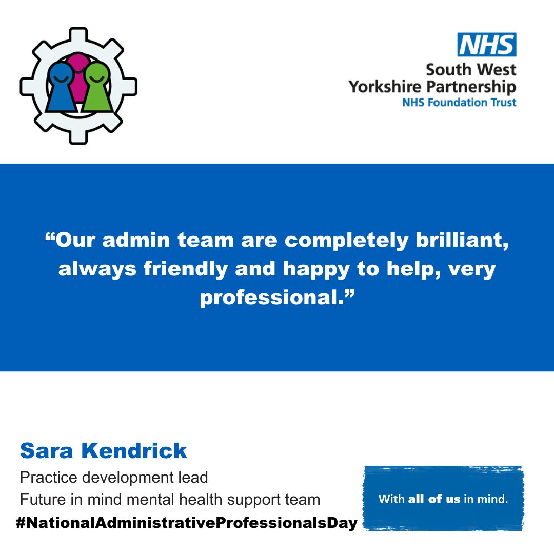 Our Future in Mind mental health support team are full of praise for their admin team on #NationalAdministrativeProfessionalsDay 🥰💙