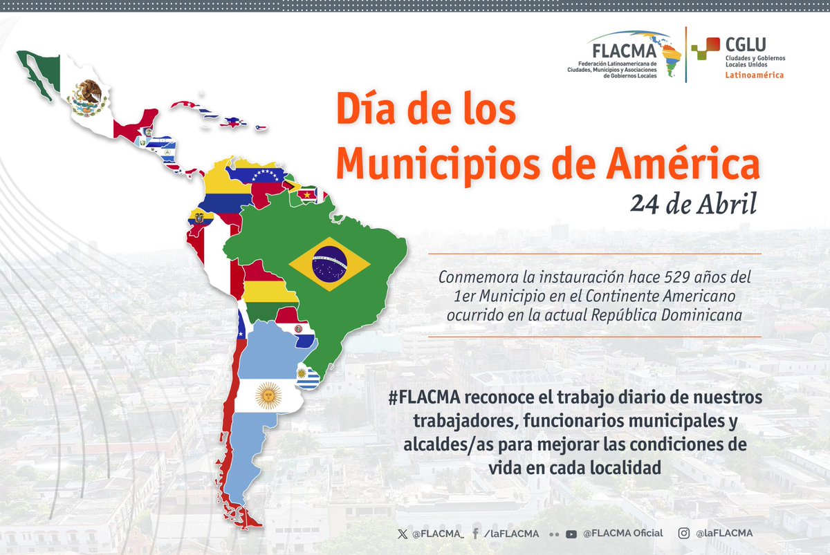 #FLACMA celebra hoy 24 de Abril el <Día de los Municipios de América> y con ese motivo llama a seguir fortaleciendo la institución municipal en Latinoamérica y en el 🌍 ¡ Larga vida al Municipalismo ! #DiaDeLosMunicipiosDeAmerica