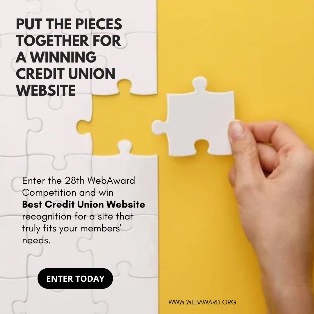 A Win for Your Members: Win Best Credit Union Website in the @WebMarketAssoc 28th #WebAward for #WebsiteDevelopment at WebAward.org Enter by 5.31.24. #CreditUnion #CreditUnionMarketing #creditunions #credituniondesign #creditunionnews #FinancialServicesMarketing