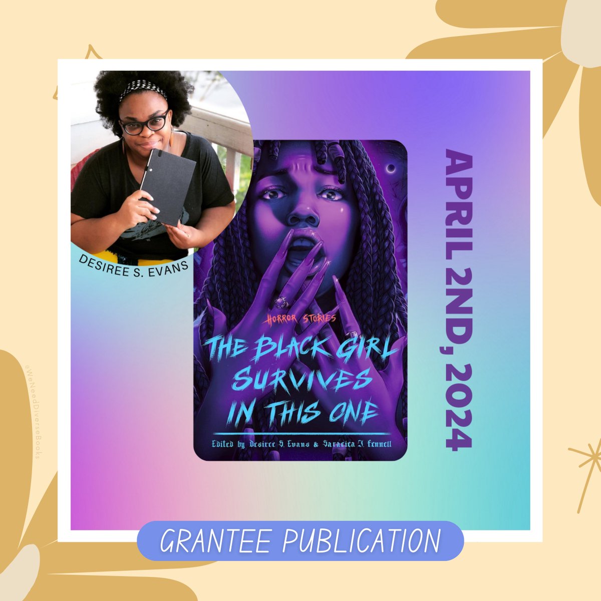 @WMG_NYC @ElloEllenOh @randomhousekids @literarydesiree, one of our Walter Grantees, recently released her new horror anthology titled THE BLACK GIRL SURVIVES IN THIS ONE, co-edited with @Sj_Fennell and released by @Flatironbooks on April 2nd. The anthology became an instant Indie Bestseller!