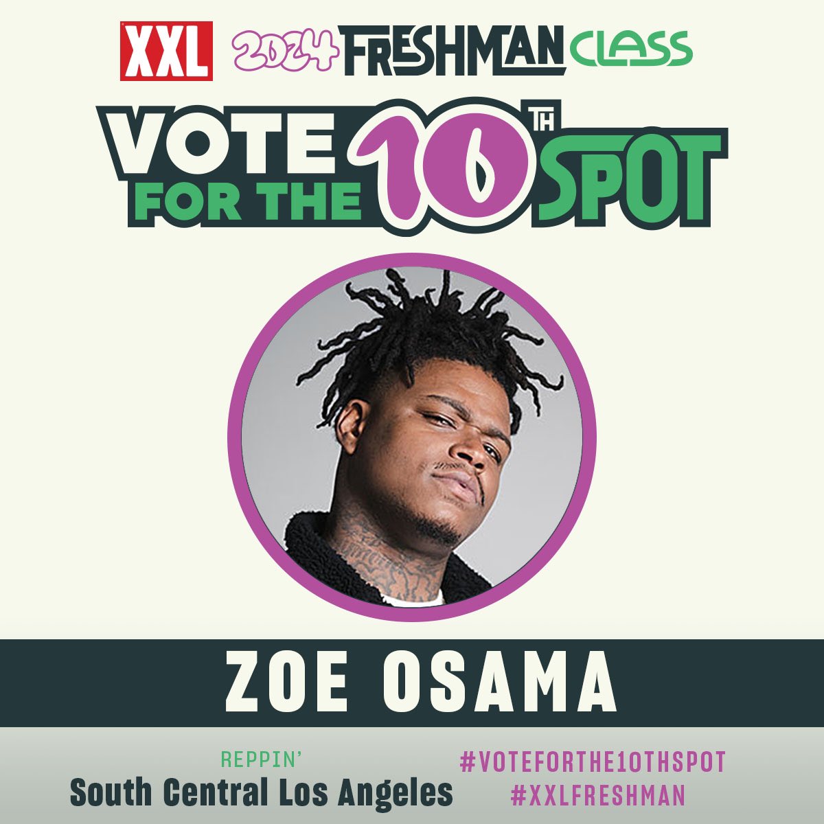 🏆 VOTE FOR XXL FRESHMAN 2024 👤 @zoeosama_ ➡️ VOTE HERE bit.ly/48KFV7q