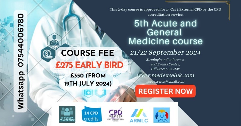 vbriaz's tweet photo. 📢 Delighted to announce the 5th Acute and General Medicine 2 days course at Birmingham 14 CPD

🗓️21-22 September 2024 

🗺️ Birmingham  Conference and Events Centre, B5 4EW

🕸️ To book and for more details visit https://t.co/PGECTrkxeU