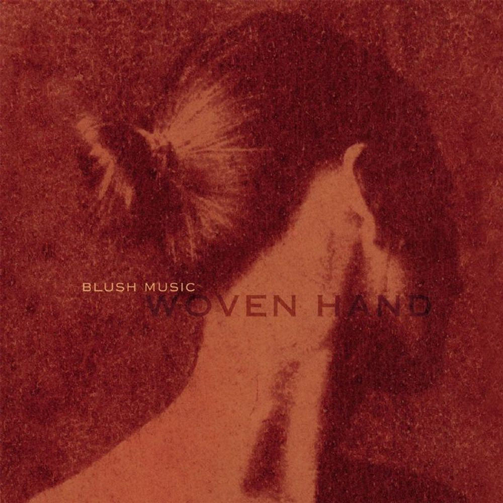 #NowPlaying Blush Music by Wovenhand #RecordOfTheDay #ROTD #AlbumOfTheDay #AOTD #1525 #Wovenhand #GothicCountry #AvantFolk #USA 🇺🇸