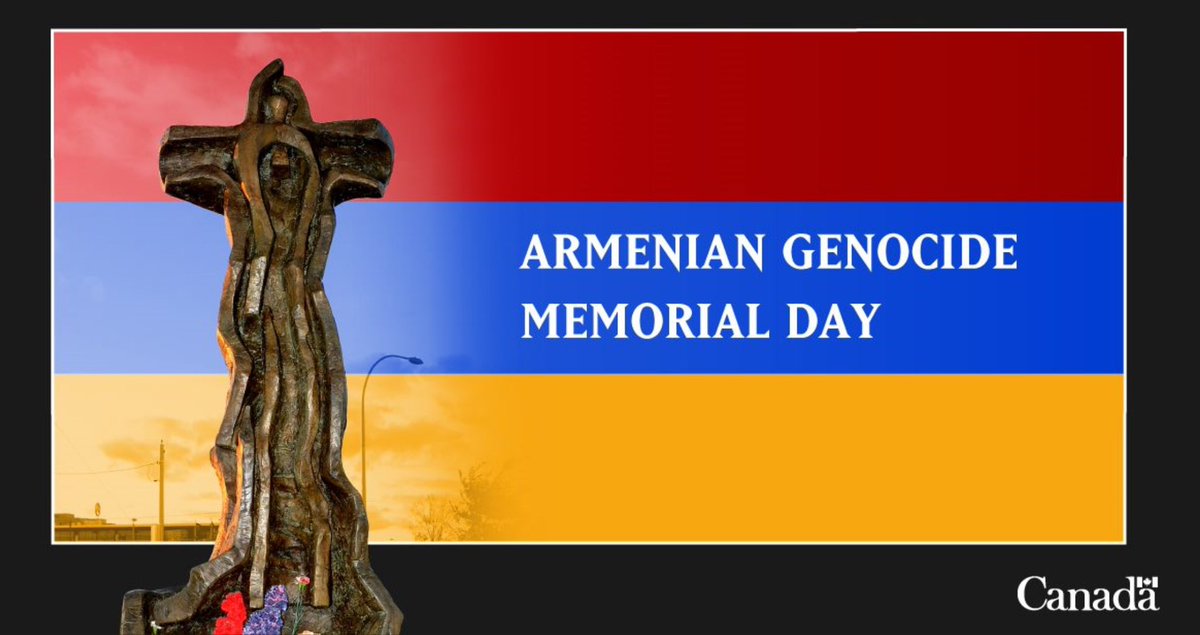 Today, Canada and the world commemorate Armenian Genocide Memorial Day, also known as Medz Yeghern. On this solemn occasion, we pay tribute to the nearly 1.5 million individuals who unjustly suffered and lost their lives under the Ottoman Empire from 1915 to 1923.