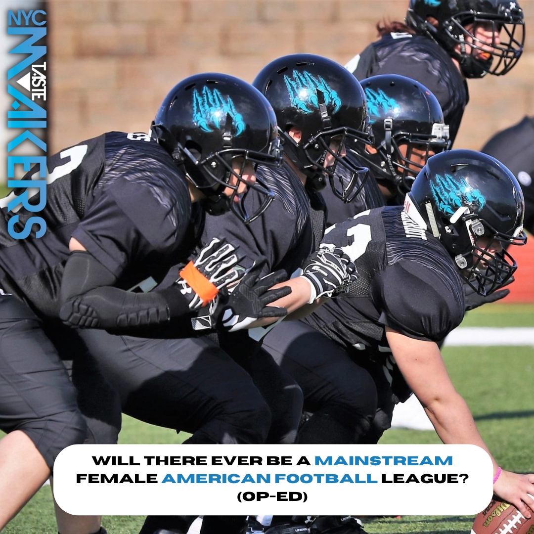 Will there ever be a mainstream female American football league? (Op-Ed)
View the link below to read more on this Op-Ed by Caitlyn Taylor!

nyctastemakers.com/will-there-eve…
#NYCTastmakers #NYCTM #Football #AmericanFootball #NFL #WomensSports