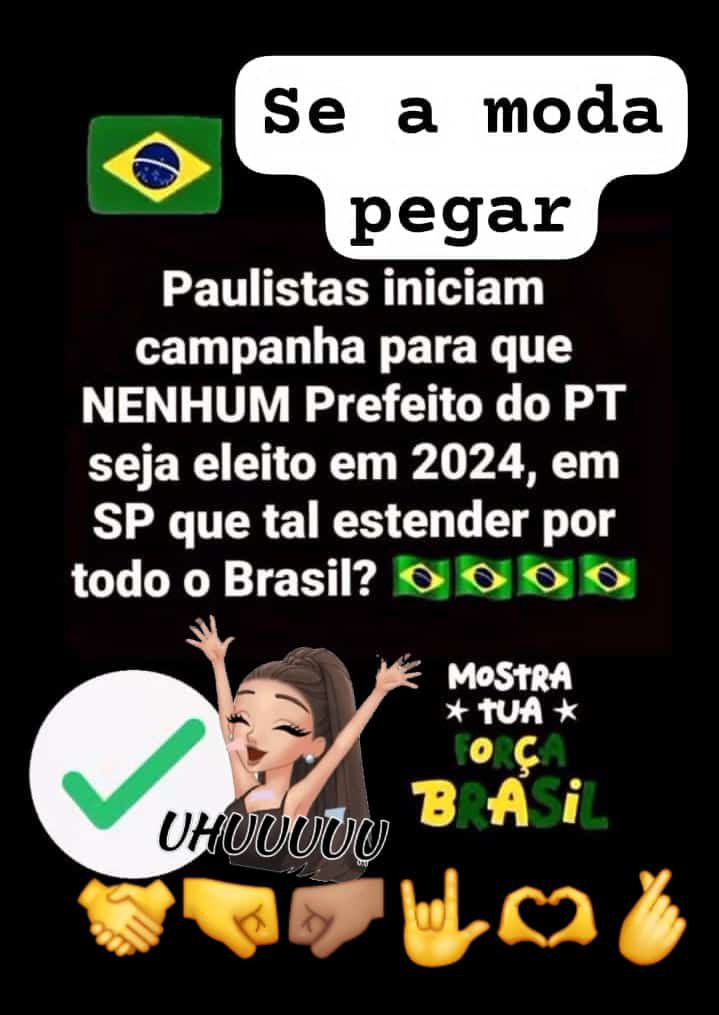 Já sabemos a força da Direita.. Agora é a hora de colocar em prática São Paulo inicia a campanha .. Bora Brasil . Vamos tirar a Esquerda das Perfeitas do Brasil. 🇧🇷👊👊👊