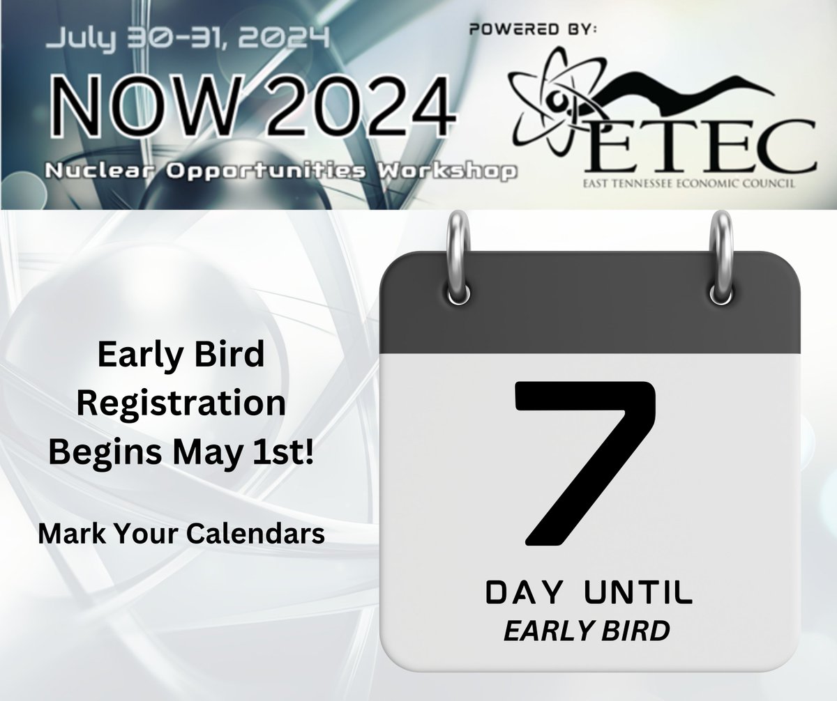 ETEC_tn's tweet photo. Hey, NOW enthusiasts! Early Bird Registration for NOW 2024 opens in 7 days on May 1st! Check availability for NOW 2024 Supporters. https://t.co/74OxLmITC2 #ETECNOW #ETECNOW2024 #NOW2024 #NuclearIsHere #NuclearMatters #BuildingTNNuclearWorkforce #NuclearEnergy #AdvancedNuclear https://t.co/E5qcQXqT3M