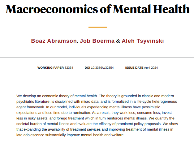 An economic theory of mental health in which individuals experiencing mental illness have pessimistic expectations and lose time due to rumination, from @Boaz_Abramson, Job Boerma, and Aleh Tsyvinski nber.org/papers/w32354