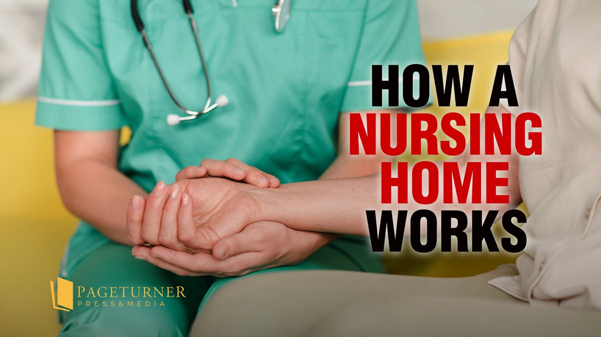 How a Nursing Home Works offers relevant information to #careworkers or resident's family members interested in the ins and outs of a nursing home. Get it at pageturner.us!