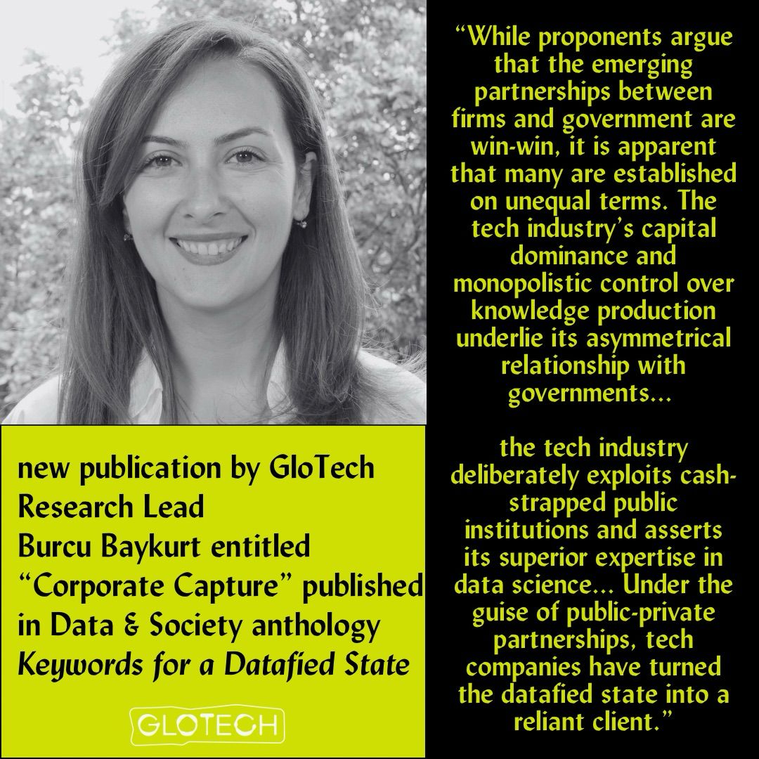 🥳 #GloTechLab research lead @BuBaykurt just published a new essay “Corporate Capture” @datasociety anthology👇 datasociety.net/library/keywor……