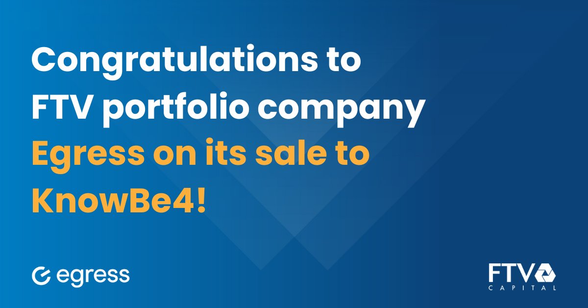 Very happy to share that we’ve signed the sale of FTV-backed <a href="/EgressSoftware/">Egress, a KnowBe4 Company</a>, a leader in adaptive and integrated cloud email security, to <a href="/KnowBe4/">KnowBe4</a>, the provider of the world’s largest security awareness training and simulated phishing platform.
 
We first invested in Egress in