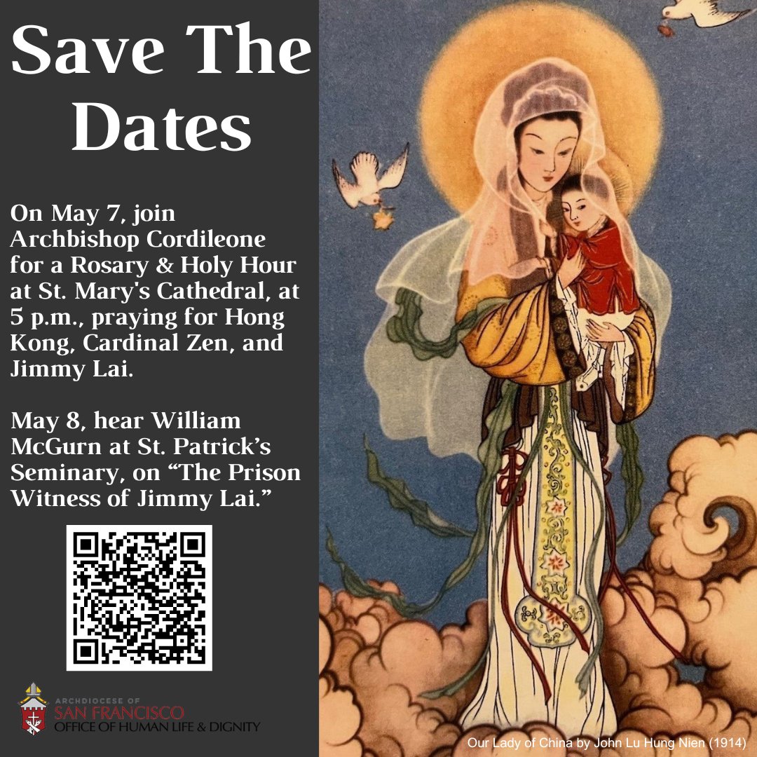 Join @ArchCordileone for a Rosary & Holy Hour at St. Mary's Cathedral, May 7 at 5 p.m., praying for Hong Kong, Cardinal Zen, and Jimmy Lai. May 8, hear @wjmcgurn at @StPatricksSem, on “The Prison Witness of Jimmy Lai.” eventbrite.com/e/holy-hour-le… @sfarchdiocese