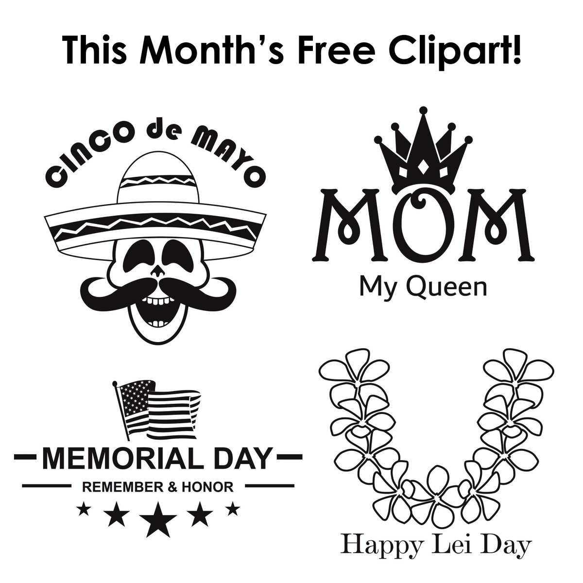 Vision's Free April #clipart #cincodemayo, #mommyqueen, #MemorialDay, & #leiday graphics in a variety of file formats.

Click link to download visionengravers.com/support/vision…

#freeclipart #engravingart #cncrouter #freegraphics #visionengravers #visionrouters #madeinusa  #madewithvision