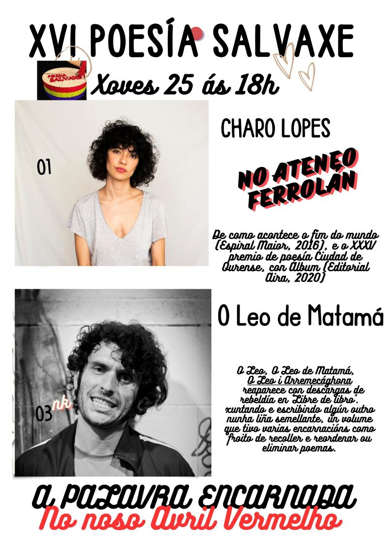 O 25 de avril no ATENEO FERROLÁN as 18h
Charo Lopes e O Leo de Matamá 
<a href="/poesia_salvaxe/">POESÍA SALVAXE</a> #charolopes <a href="/arremecaghona/">o leo de matamá</a>