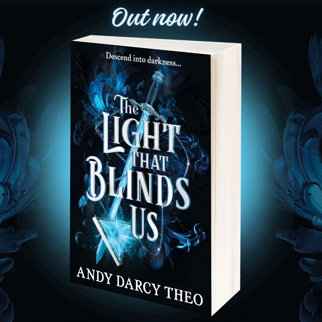 💙 The Light That Blinds Us by @AndyDarcyTheo is out now! A debut fantasy novel that is a high-stakes, speculative romance that brilliantly weaves in themes of mental health and found family. Not to be missed! 💙