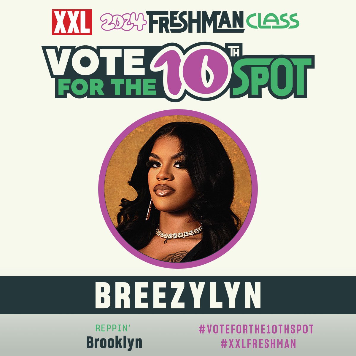🏆 VOTE FOR XXL FRESHMAN 2024 👤 @BreezyLYN_ ➡️ VOTE HERE bit.ly/48KFV7q