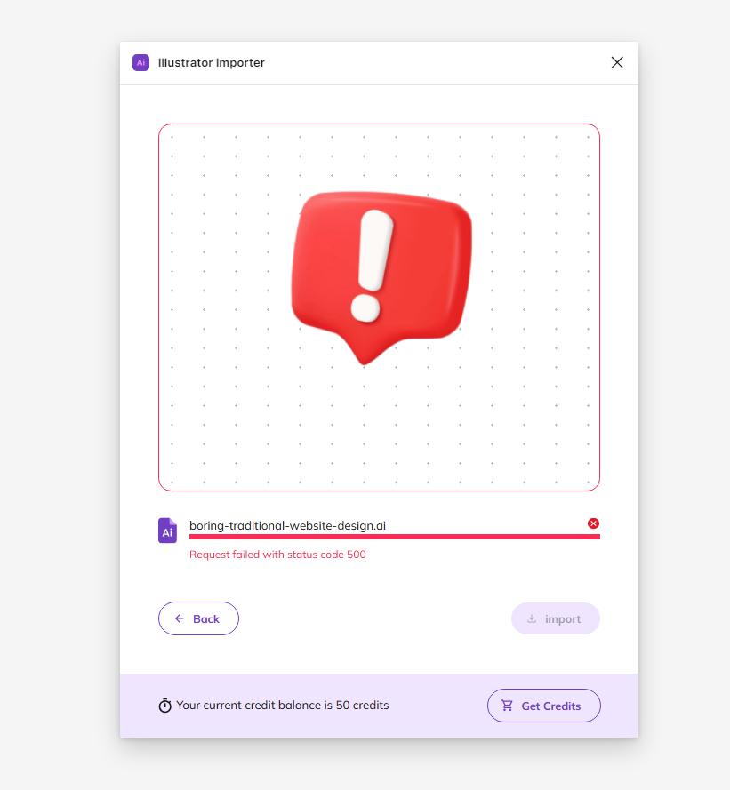 retopo's tweet photo. @FigmatsOfficial I purchased credits for illustrator importer, but I got this message. please advise https://t.co/Wbqty1tafz