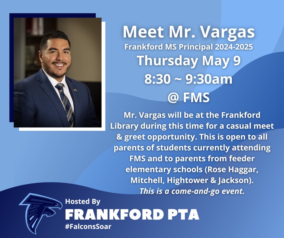We are excited for our current and incoming FMS families to have the chance to meet our newly appointed principal, Mr. Felipe Vargas! Mr. Vargas will be at the FMS library on May 9th, 8:30-9:30 a.m. This is a come and go event. #FalconsSoar