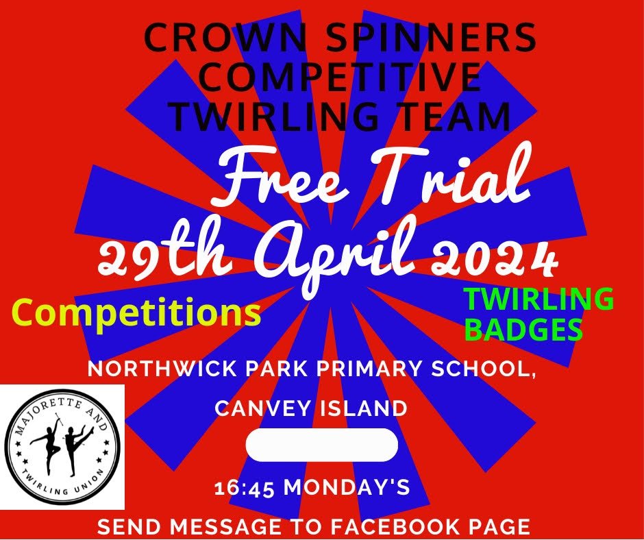 Crown Spinners have completed a successful competition season and have a few twirlers retiring. Spaces are now available. A free trial will be held Monday 16:45 at Northwick Park Primary School. Just come along.