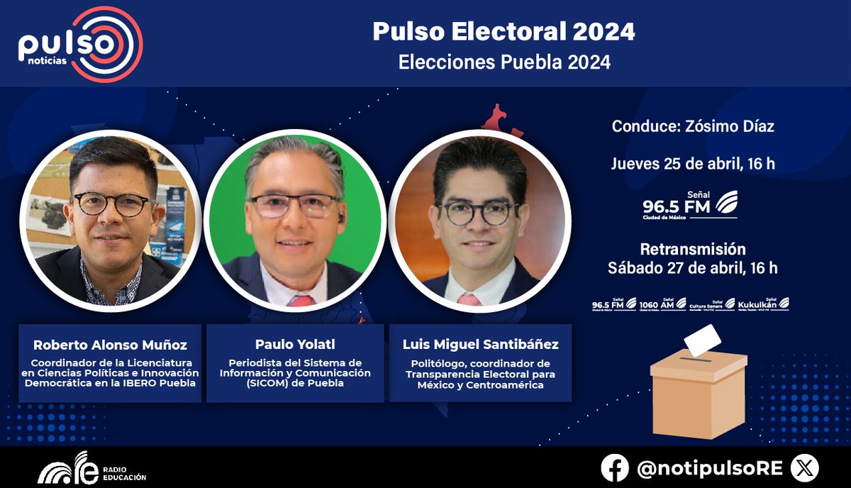notipulsoRE's tweet photo. 👉 Este 2 de junio el estado de Puebla elige gobernador, acompáñanos en #PulsoElectoral2024 🗳️ para analizar los escenarios políticos junto a los especialistas: Roberto Alonso Muñoz (@IberoPuebla), @pauloyolatl (@SICOMPueblaMx) y @LMSantibanez (@TransparenciaAL)

⏰ Jueves, 16 h https://t.co/BIMo1LSasc