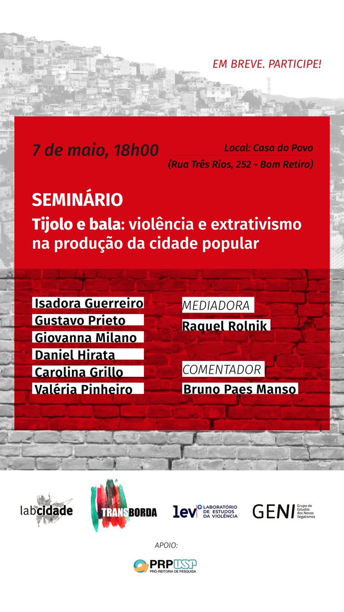 ANOTA AÍ🗓️No dia 7 de maio, na Casa do Povo, o Seminário 'Tijolo e bala: violência e extrativismo na produção da cidade popular' refletirá o modo miliciano de produzir cidades, apresentando o resultado de um projeto com pesquisadores de São Paulo, Rio de Janeiro e Fortaleza.