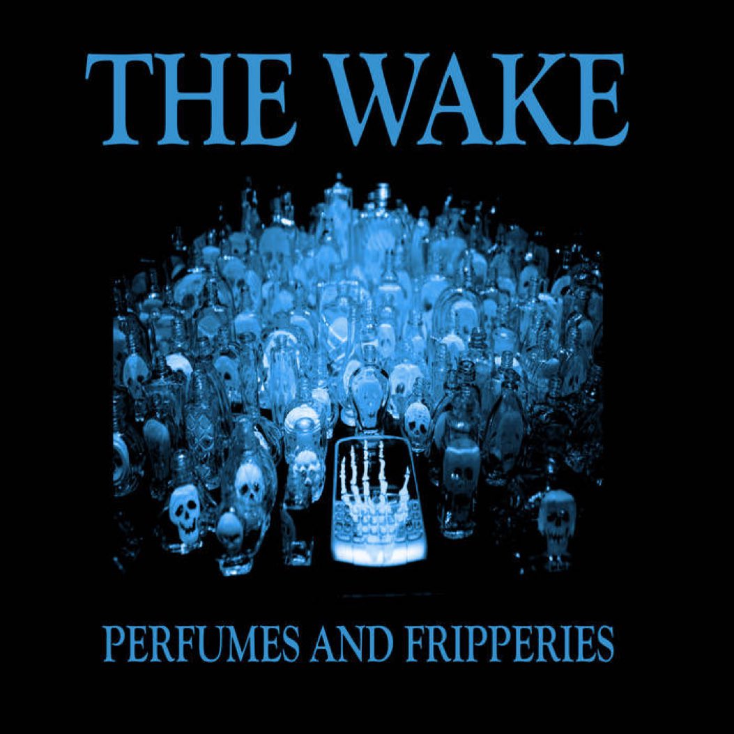 The Wake - Marry Me youtu.be/m33rkOI6Jh8?si… via @YouTube

PERFUMES AND FRIPPERIES
by The Wake (@TheWake_band) thewakeus.bandcamp.com/music 

#darkwave #goth #gothic #postpunk #gothrock #gothicrock
