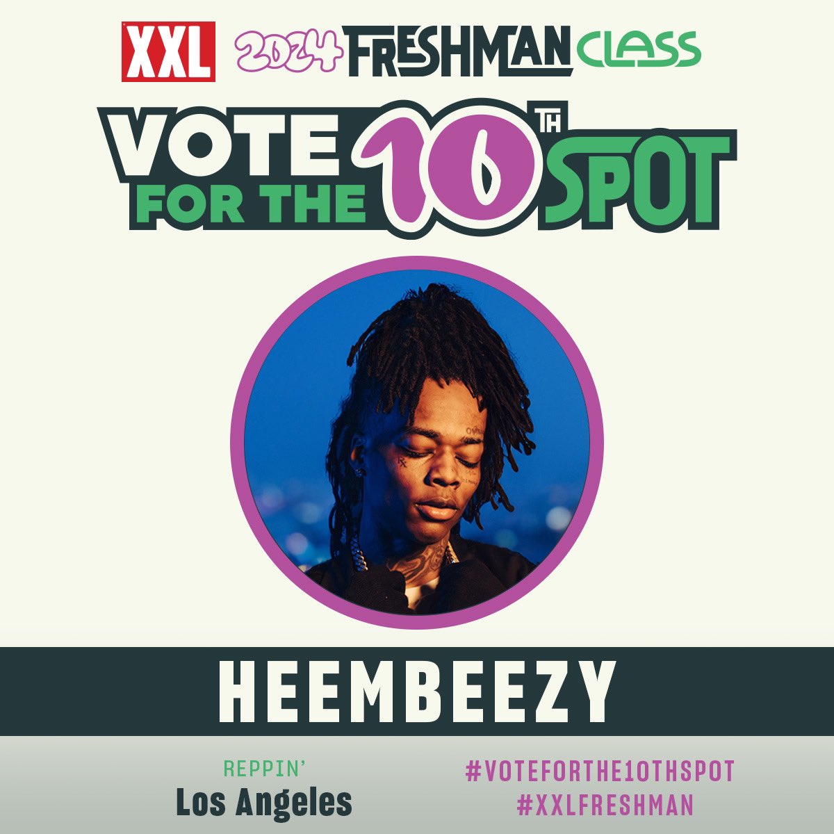 🏆 VOTE FOR XXL FRESHMAN 2024 👤 @RealHeembeezy_ ➡️ VOTE HERE bit.ly/48KFV7q