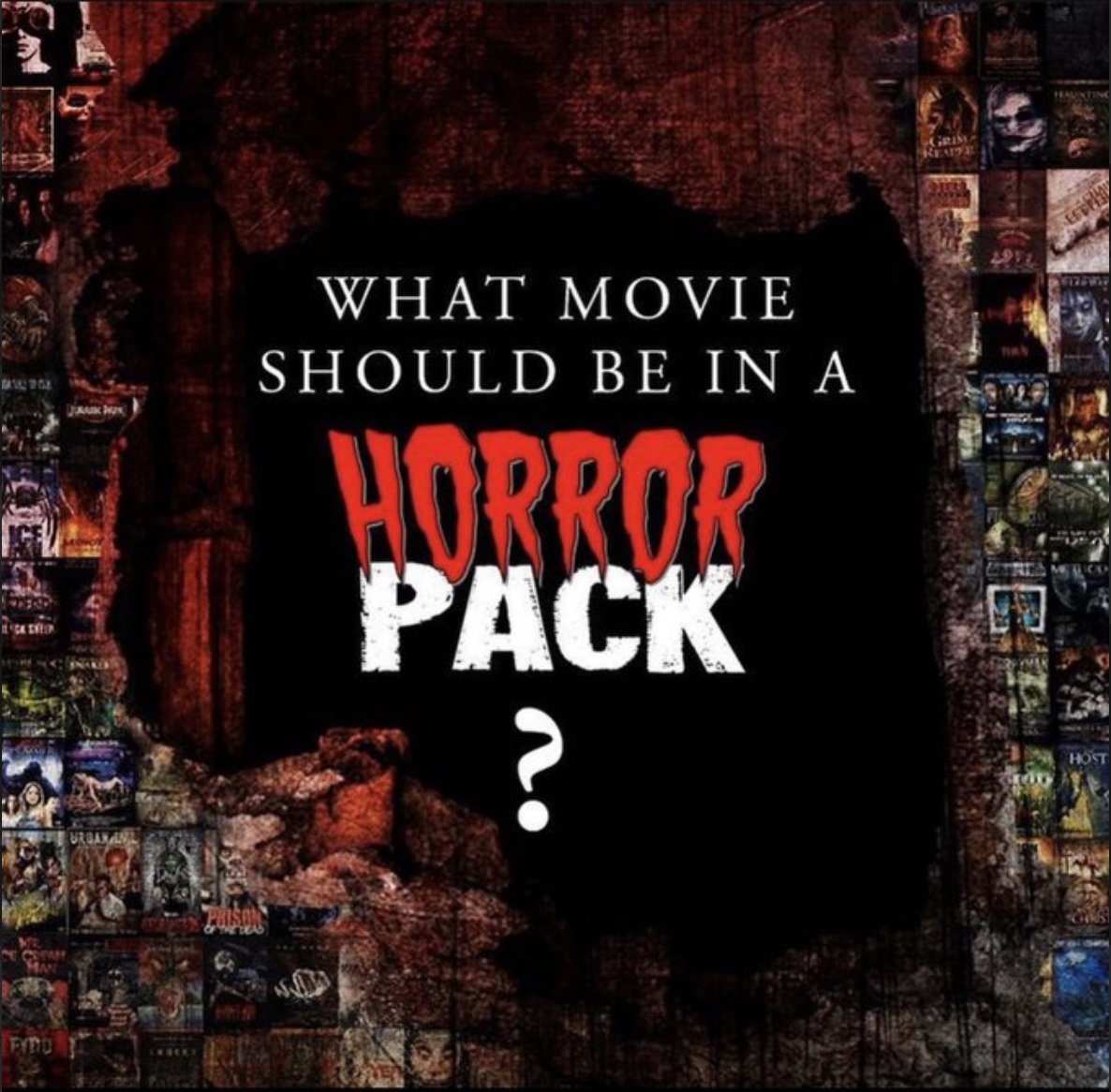What movie should be in a HorrorPack??
