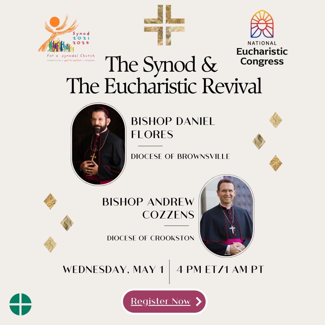 The Synod & The Eucharistic Revival | Join Bishop Andrew Cozzens & Bishop Daniel Flores for a conversation on how these generational initiatives currently taking place in our Church have the same goal: to guide us to a deeper understanding of our faith. | ow.ly/RI6C50Rncn3