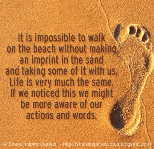 It is impossible to walk on the beach without making an imprint in the sand and taking some of it with us. Life is very...

Website - bit.ly/3Ph2nhj 

#life #lifequotes #famousquotes #quotes #quotestoliveby #MondayMotivation #whatsapp #whatsappstatus #shareinspirequotes