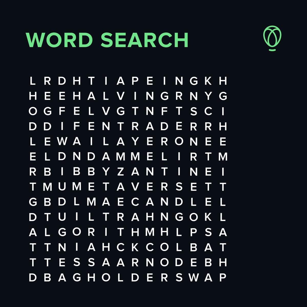 🧩 Time for an #Uphold Community Challenge! We've hidden 25 #crypto-related terms from our cryptionary. Can you find them all? Here's a hint: Decrypt these assets by skillfully mining this grid forwards, backwards, and diagonally. Good Luck!
