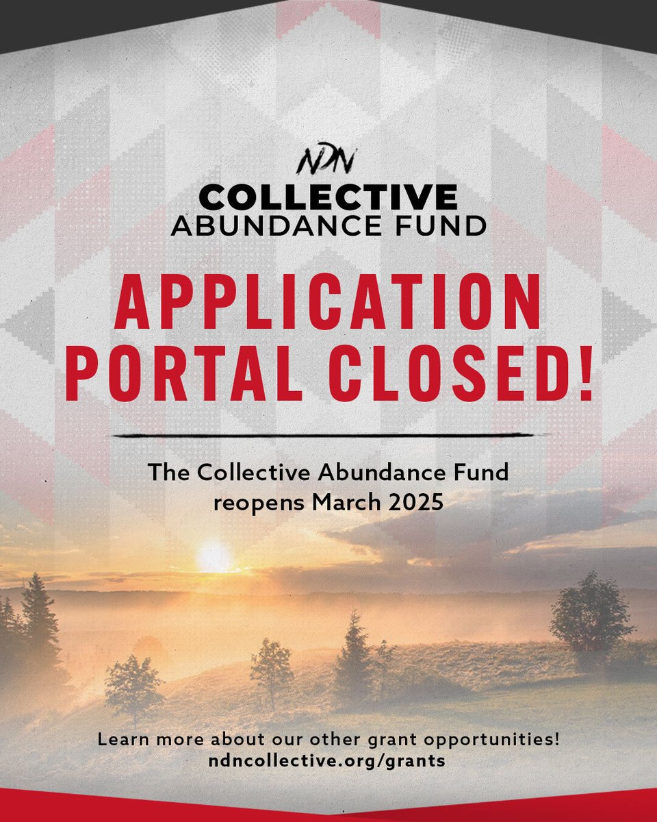 The Collective Abundance Fund application portal is now CLOSED!🚪We are no longer accepting applications for the 2024 year. ❌

#CollectiveAbundanceFund #NDNCollective