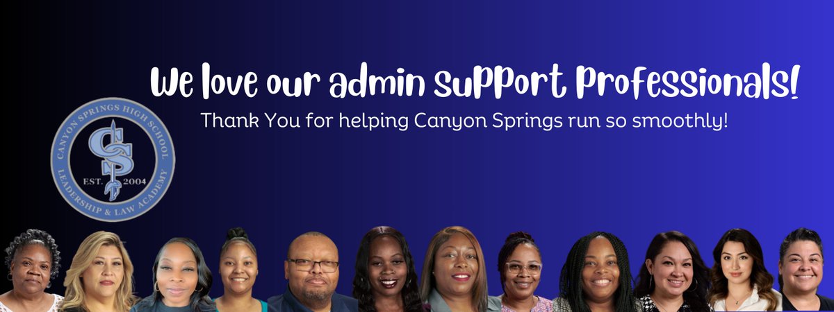 We love our admin support professionals! Formerly known as secretary's day, this day recognizes the important contributions to our school! We couldn't run this place without all of you! We appreciate you! #onecanyon @ClarkCountySch