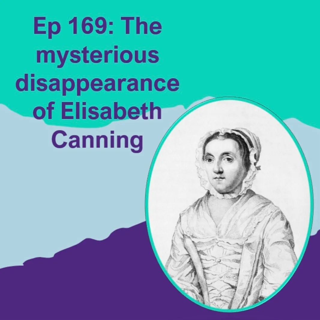 In 1753 Elisabeth Canning disppeared for a month.  When she reappeared she said she'd been kidnapped. Was she? Eventually she was accused of perjury,  how the heck did that happen?  #HistoryPodcast #LondonPodcast #legalmystery #UnsolvedCase #ElisabethCanning