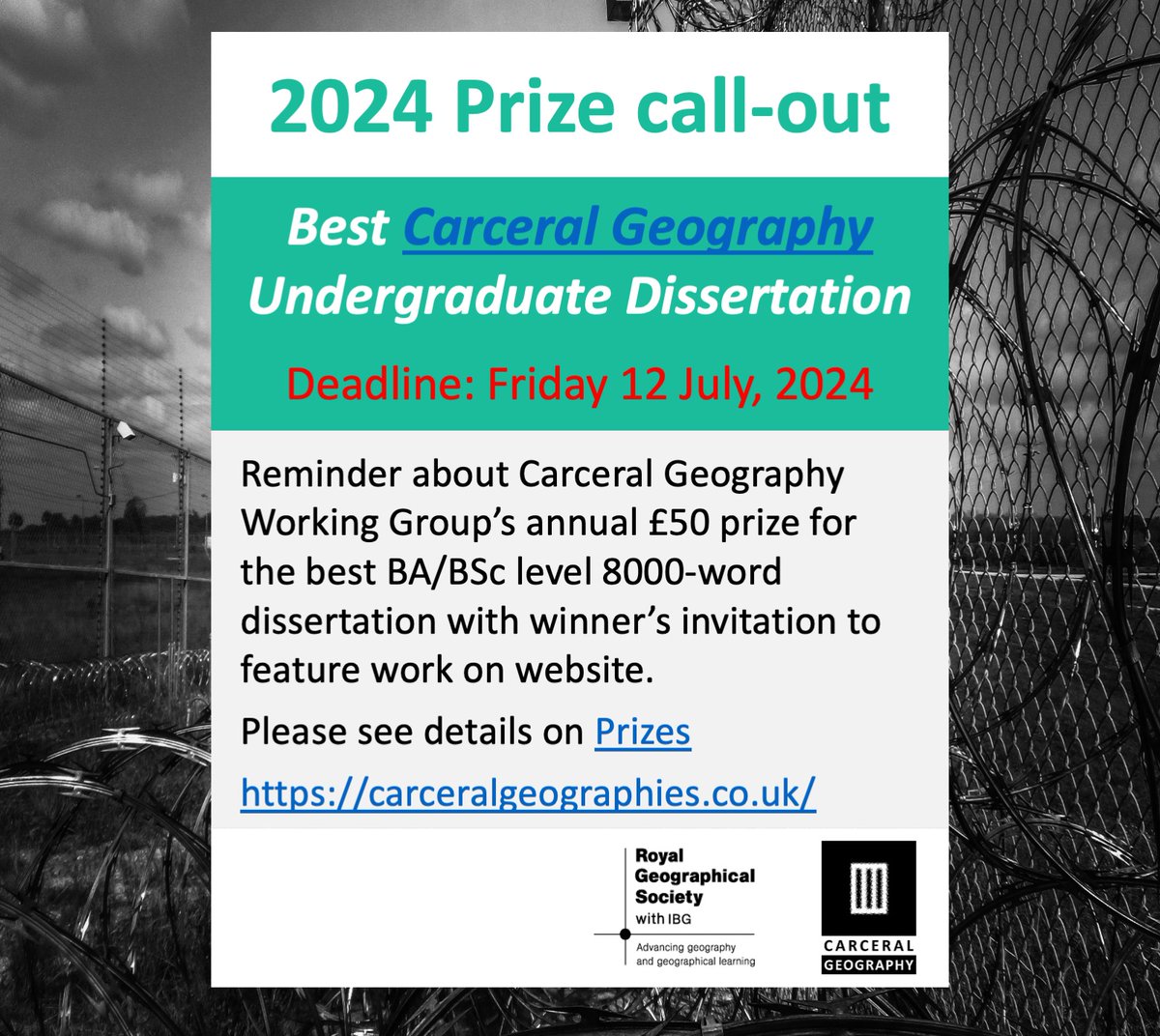 2024 Prize Call Out: Best Carceral Geography Undergraduate Dissertation. Deadline 12 July 2024.