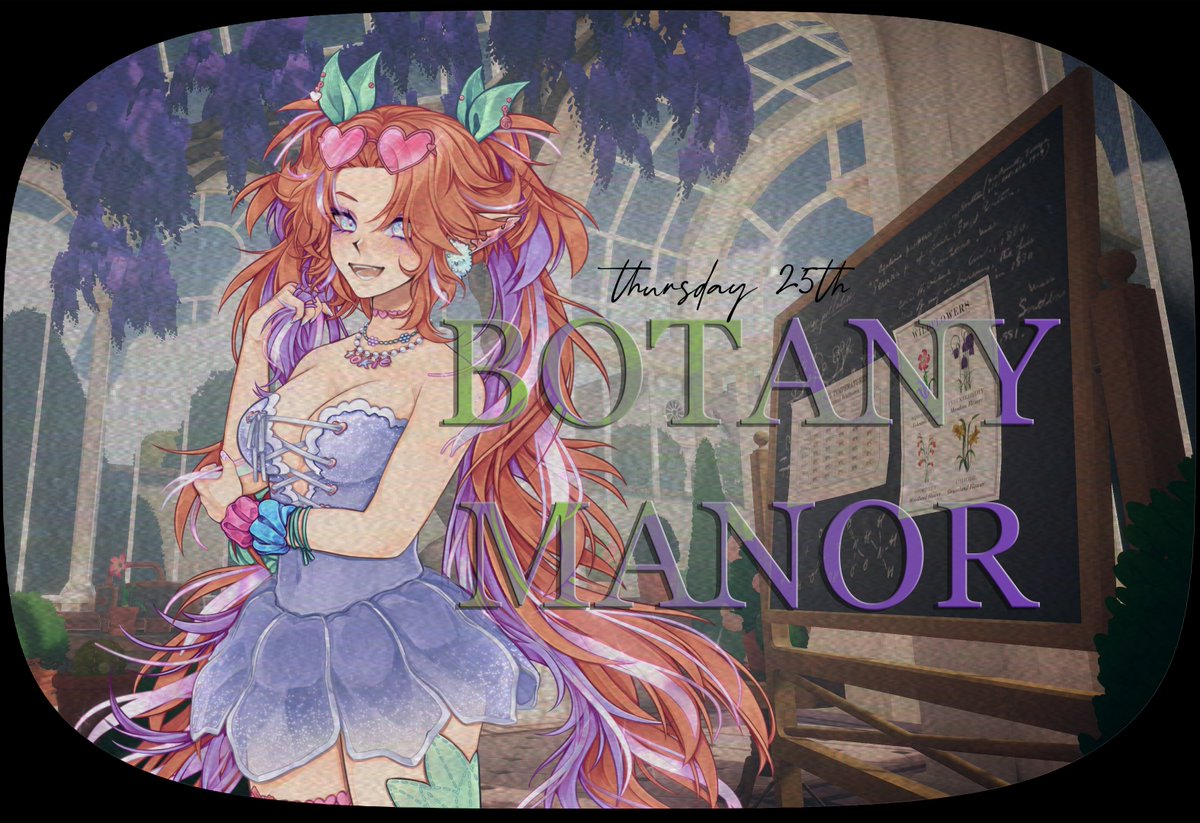 💗✨  time to finish botany manor.  
we will be live at 9pm bst / 4pm est . 
back to png we go ❣️

link below ↘️