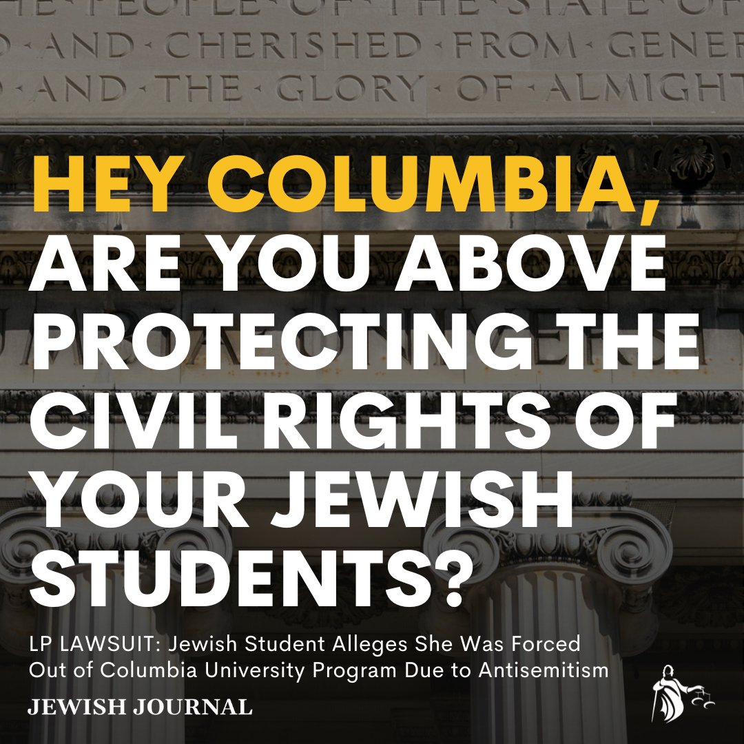 The Lawfare Project filed a lawsuit against Columbia University on behalf of an Orthodox Jewish student, Mackenzie Forrest, alleging that the university discriminated against the student by forcing her out of Columbia’s Dialectical Behavioral Training Program.