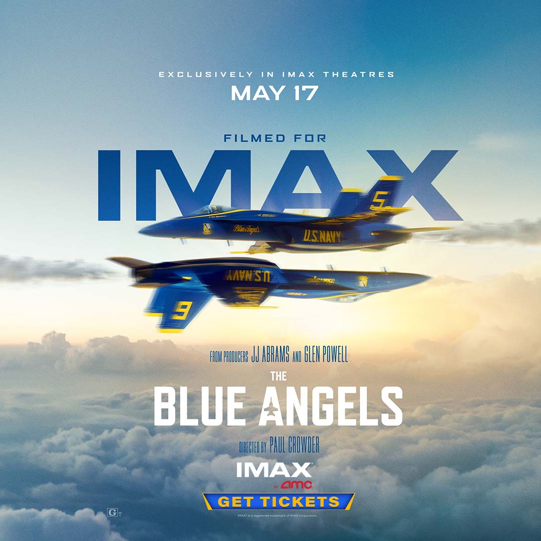 Soar the skies with #TheBlueAngels – #FilmedForIMAX. Exclusively in IMAX theatres May 17th, tickets on sale now. imax.com/theblueangels