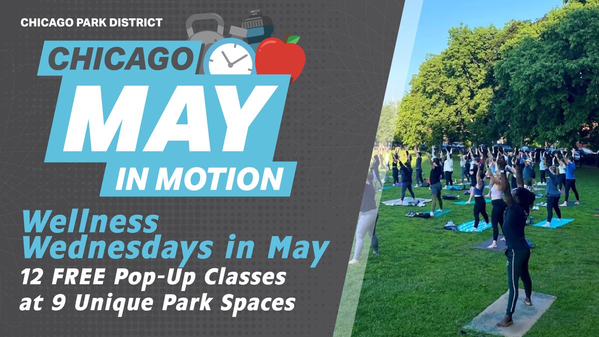 Join us at any of our 12 🆓 pop-up fitness classes for #WellnessWednesdays in May. Come & take small steps towards leading an active lifestyle! Classes are 45-60mins.

👉Register at chicagoparkdistrict.com/may-in-motion. And, use our 70+ Fitness Centers for🆓from 5/28-6/2. #MayInMotion