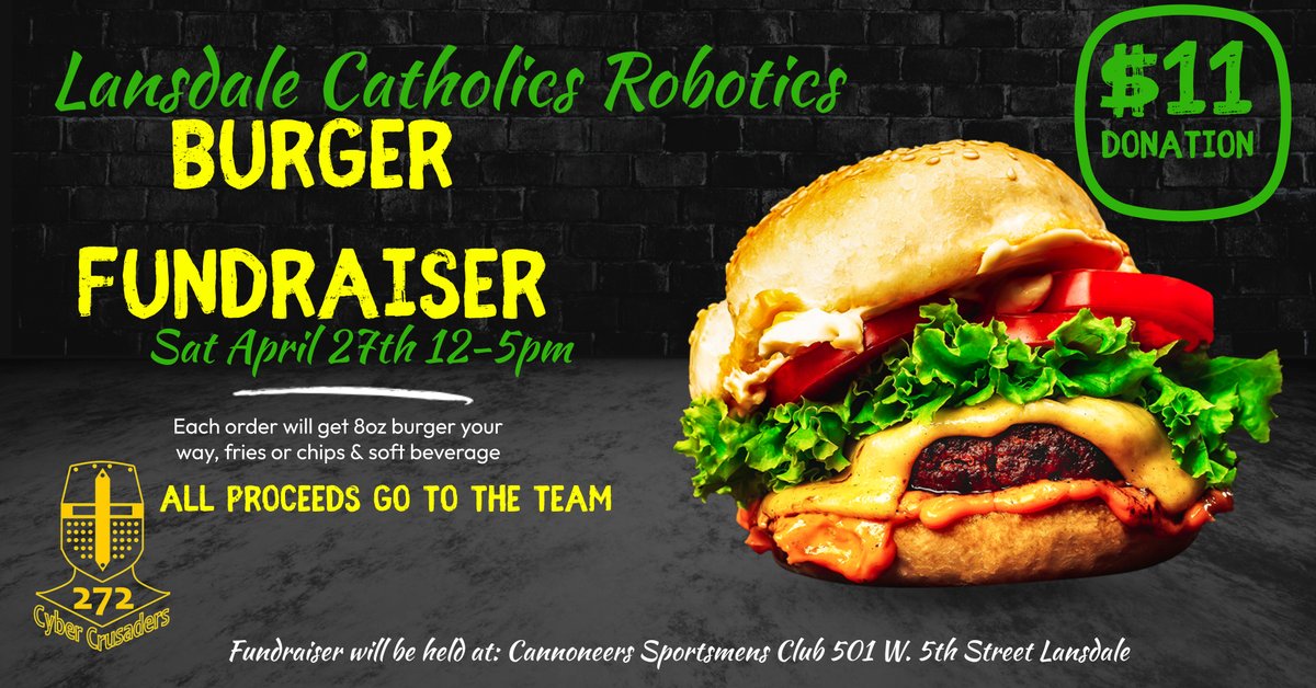 Please join us for a burger meal and help support our robotics team!  This Saturday at the Cannoneers Club from 12 to 5pm.  Eat-in or Take-out is available.