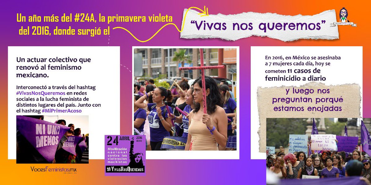 Un año más del #24A, la primavera violeta del 2016, un actuar colectivo que renovó al feminismo mexicano, que se interconectó a través del hashtag #VivasNosQueremos en redes sociales a la lucha feminista de distintos lugares del país. #feminismo #feminismomexico
