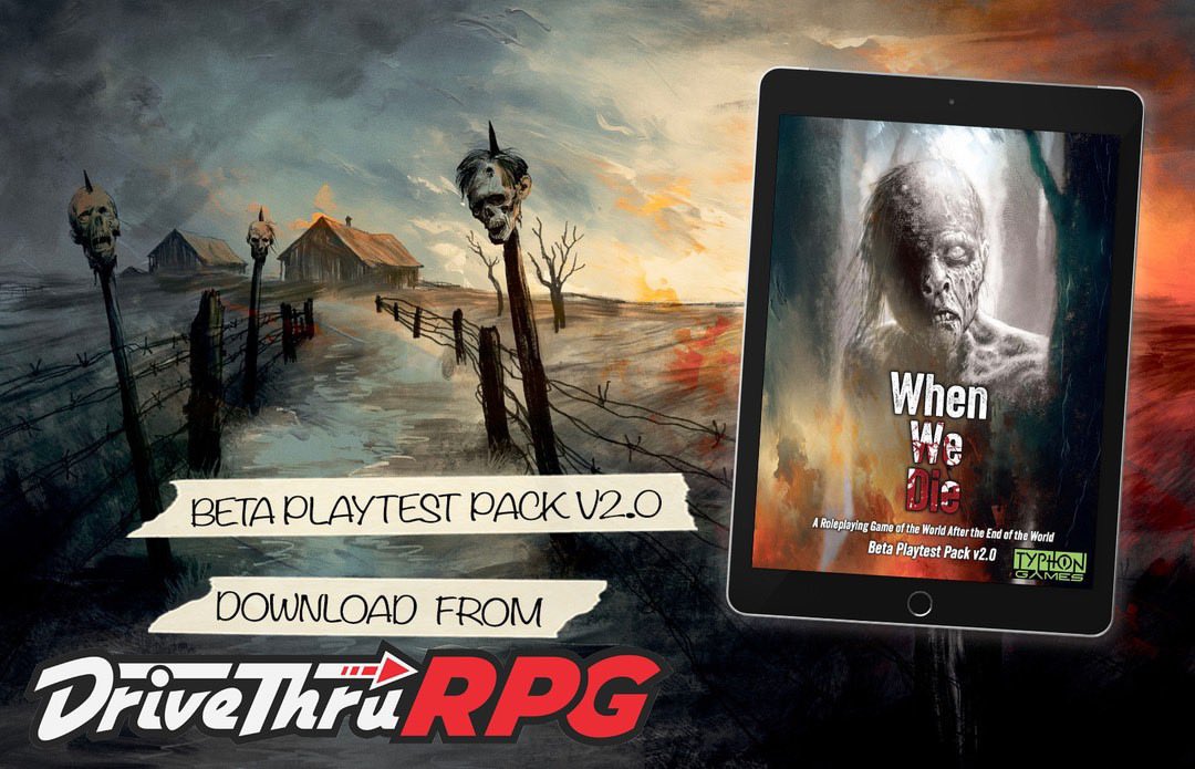 We are excited to share the beta playtest ruleset for When We Die! If you're interested in playtesting our latest game, you can download it for free from DriveThruRPG.

-> preview.drivethrurpg.com/en/product/464…