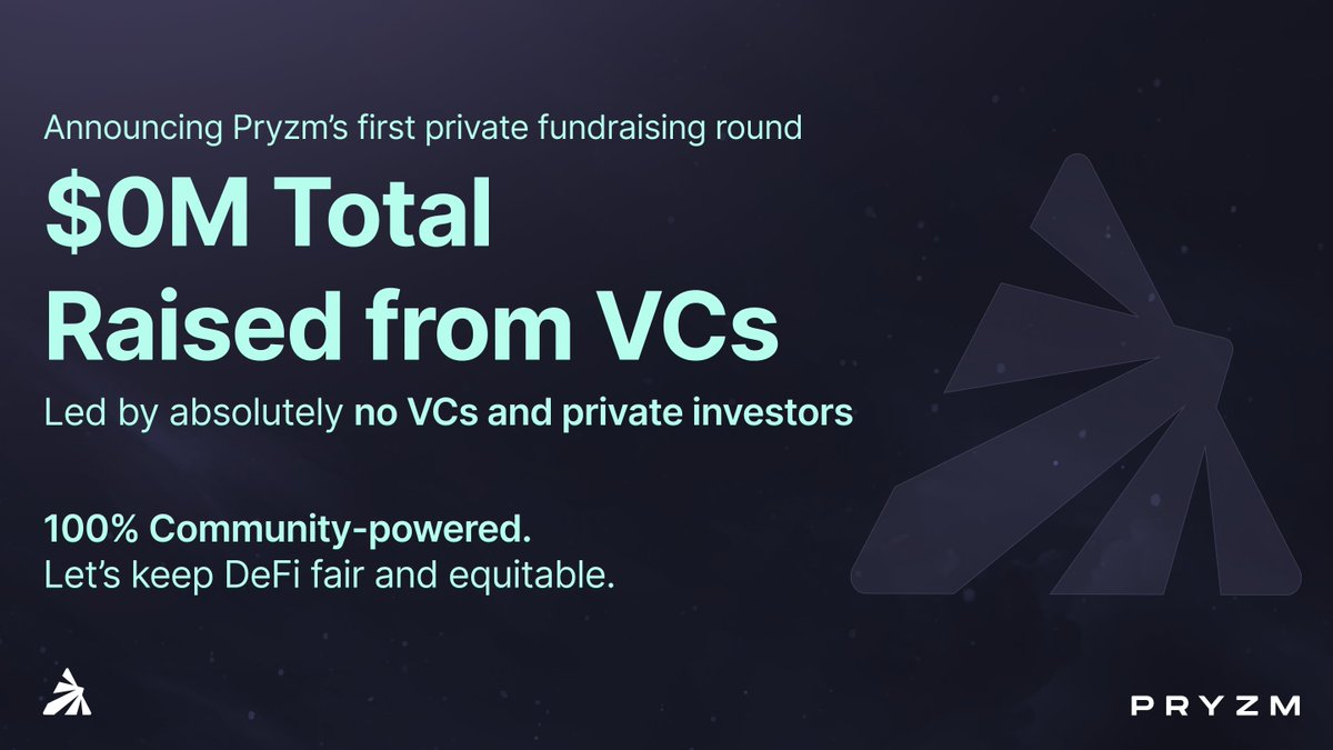 BREAKING NEWS: Pryzm is pleased to announce a whopping $0M fundraising round led by absolutely no VCs and private investors. We are 100% community-powered. Let’s keep DeFi fair & equitable 🙌
