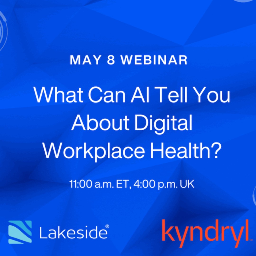 If you could ask a CTO for advice on using AI to improve the digital workplace, what would you ask? Join our upcoming webinar featuring CTOs from Lakeside and @Kyndryl on May 8 to get your questions answered: bit.ly/4d3UXsg