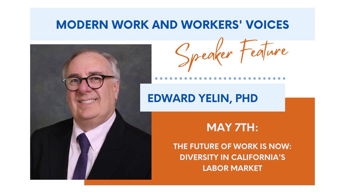 Dr. Edward Yelin is Professor of Medicine and Health Policy @UCSF & Director of the #CaliforniaLaborLab. Join Dr. Yelin & Laura Trupin, MPH, for a presentation at Modern Work & Workers’ Voices, a free virtual conference. Register now: na.eventscloud.com/24clls/ #OEHS #WorkersRights