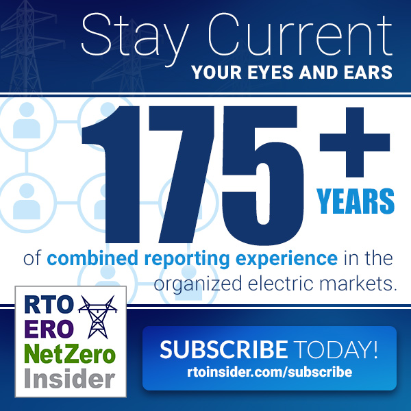 Our readers depend on RTO Insider, NetZero Insider and ERO Insider for situational awareness, to see how their companies are portrayed and to prevent their teams from missing new trends, threats and opportunities. Subscribe today to stay current: ow.ly/ozPI50QX6jq