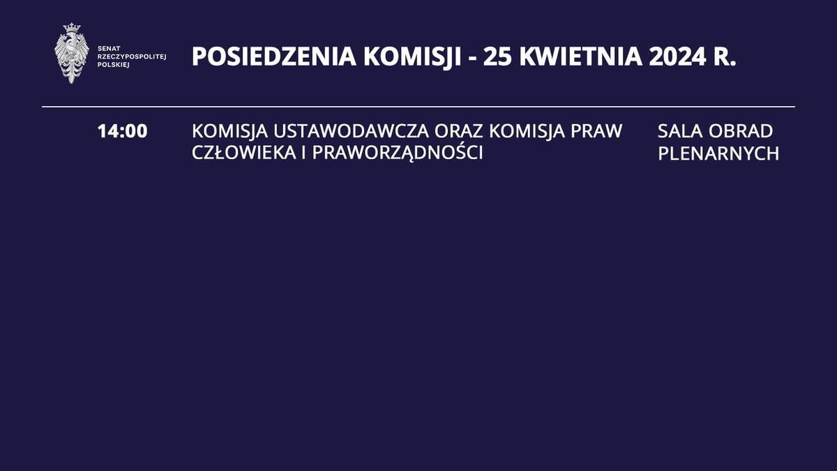 🔎 Plan posiedzeń komisji senackich ⬇️