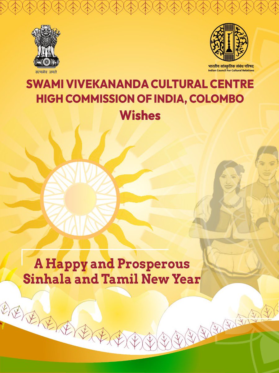 Swami Vivekananda Cultural Centre @iccr_colombo wishes you all a very happy Sinhala and Tamil New Year. @iccr_hq