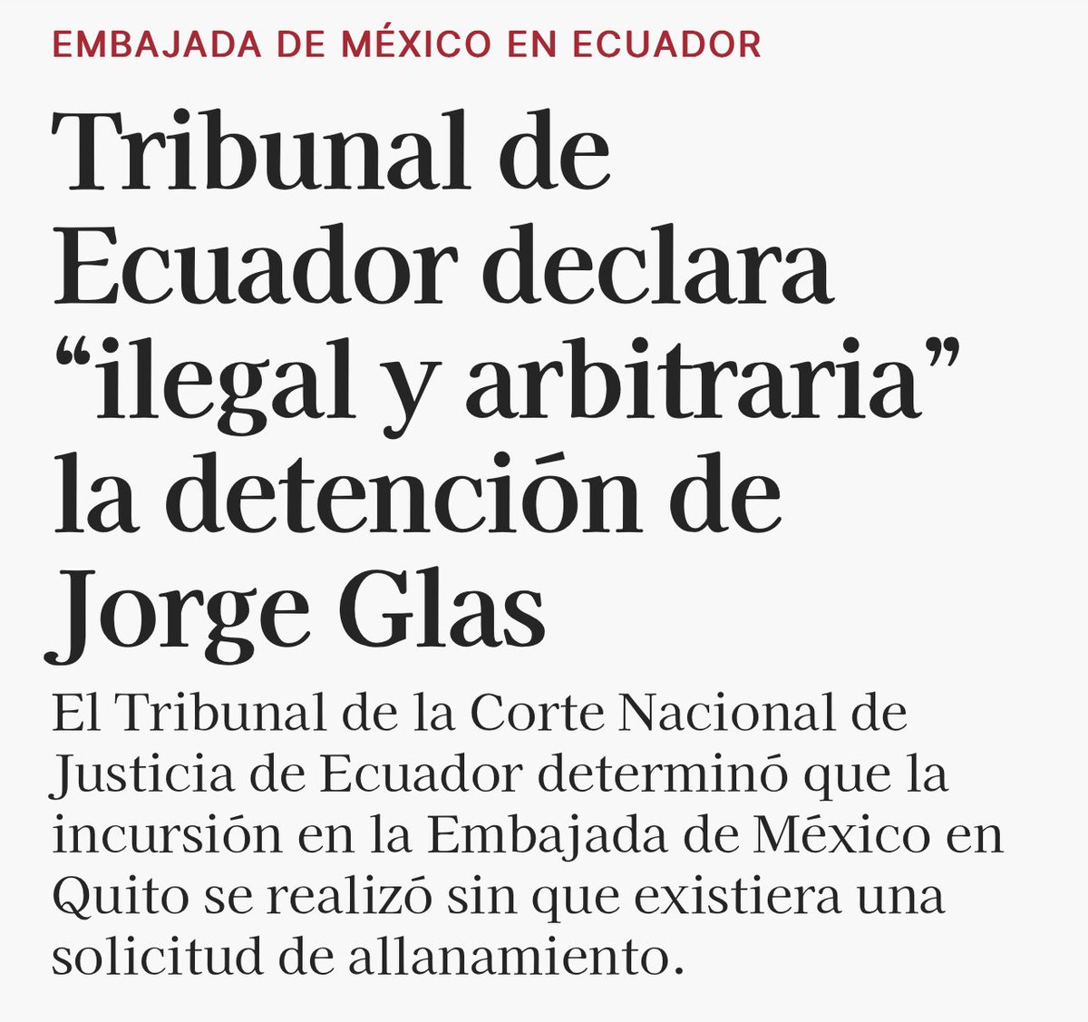 Hasta en el propio Ecuador, Tribunal declara “ilegal y arbitraria” la detención de Glas. Cada vez más, Noboa y pandilla quedan como unos criminales.